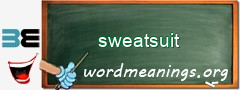 WordMeaning blackboard for sweatsuit